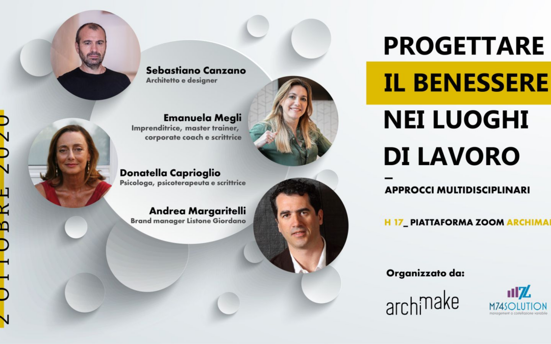02 ottobre 2020 – Al Via l’incontro Online “Atmosfere. Progettare il benessere nei luoghi di lavoro”, in collaborazione con Archimake